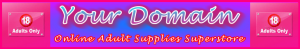 Ste-B2B/Dropship Adult Supplies Superstore: Visitors Pre-Sale Information Support Banner
