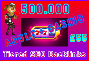 SEOClerks Adult + Casino Backlinks 500k £55