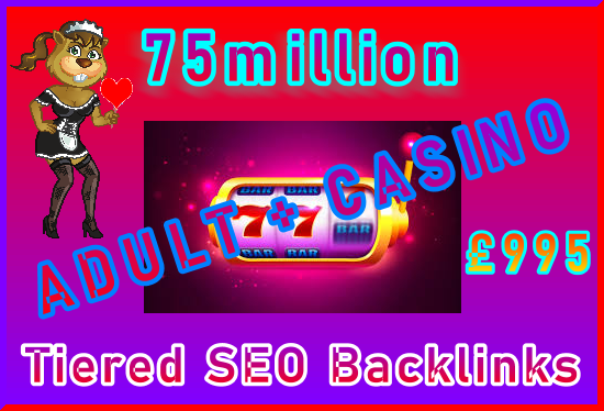 SEOClerks Adult + Casino Backlinks 75million £995