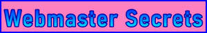Ste-B2B.Agency Webmaster SEO Secrets 2014 Page Title - Visitor Navigation Support Banner Image Pink Blue